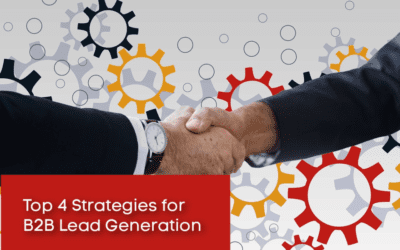 Top 4 Strategies for B2B Lead Generation