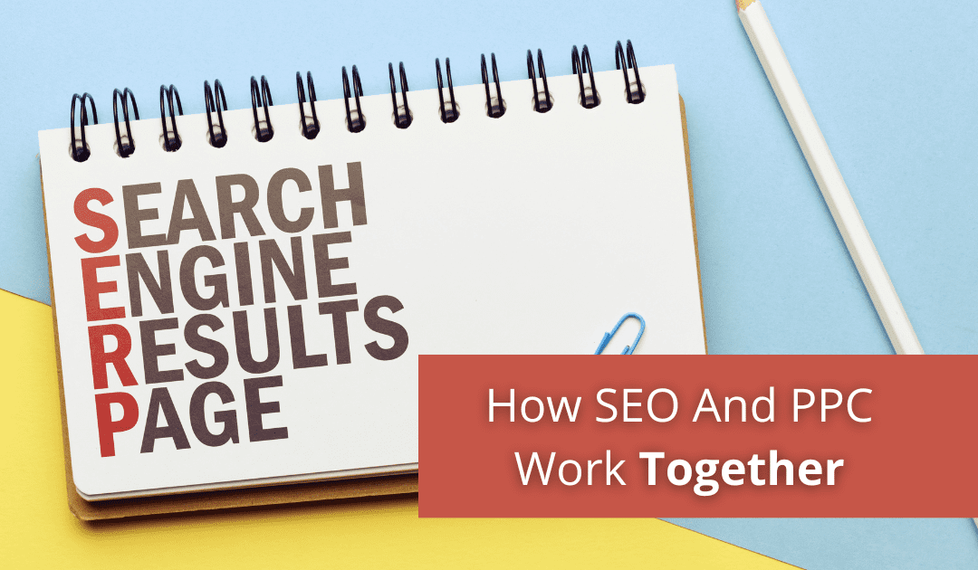 how seo and ppc work together