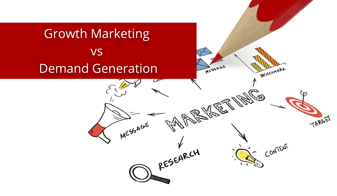 Growth Marketing vs Demand Generation