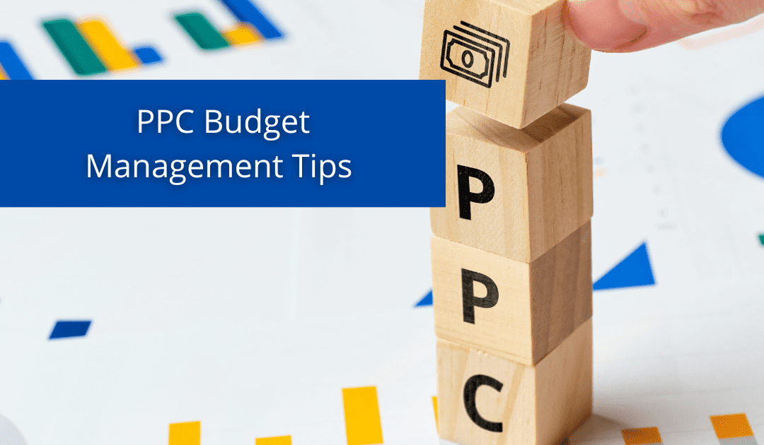 ppc budget management tips