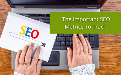 SEO Metrics That Matter: The Important SEO Metrics To Track