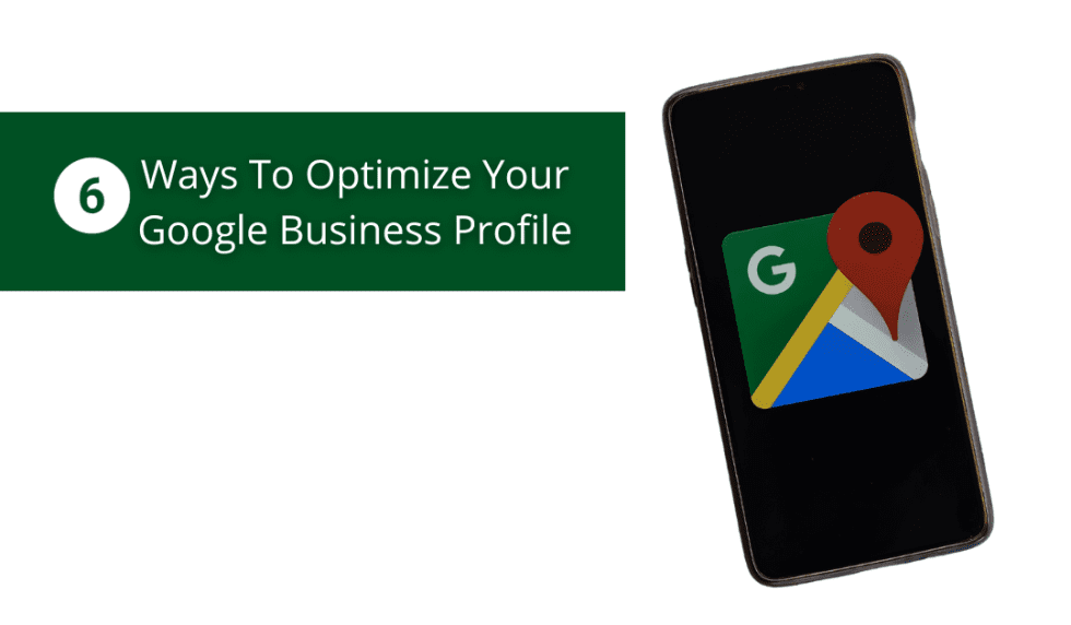 6 Ways To Optimize Your Google Business Profile Listing To Rank Higher ...