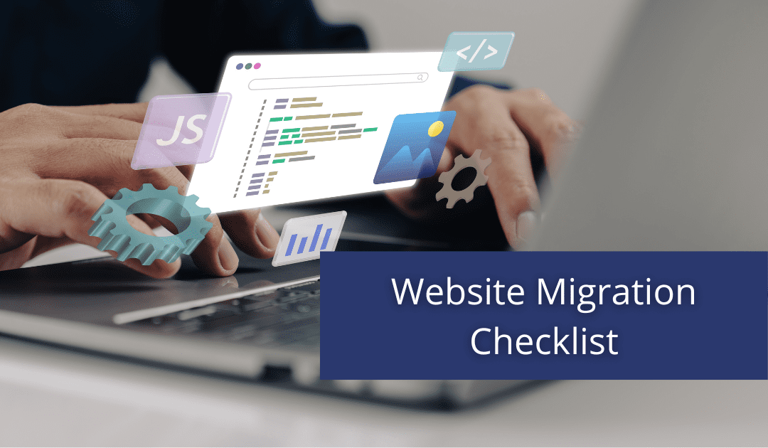 Your Website Migration Checklist