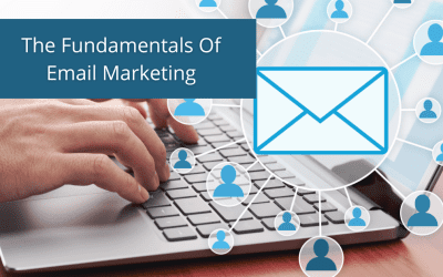 The Fundamentals Of Email Marketing