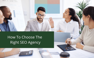 How To Choose The Right SEO Agency In 2024