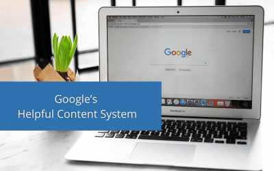 How Google’s Helpful Content System Affects Your Rankings